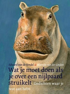 Cover van Wat je moet doen als je over een nijlpaard struikelt
