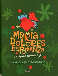 Cover van Maria Dolores Esperanza, de kip die tomaten legt
