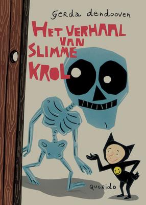 Cover van Het verhaal van Slimme Krol en hoe hij aan de dood ontsnapte