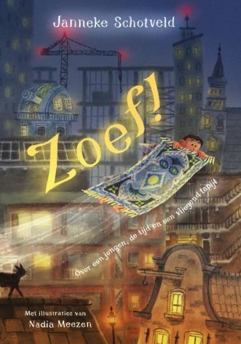Cover van Zoef! : over een jongen, de tijd en een vliegend tapijt
