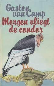 Cover van Morgen vliegt de condor 