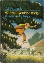 Cover van Wie wil Wubbe weg ?