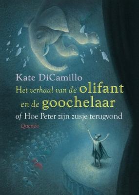 Cover van Het verhaal van de olifant en de goochelaar of hoe Peter zijn zusje terugvond