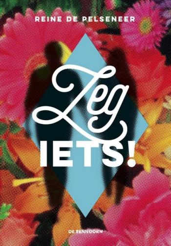 Cover van Zeg iets!