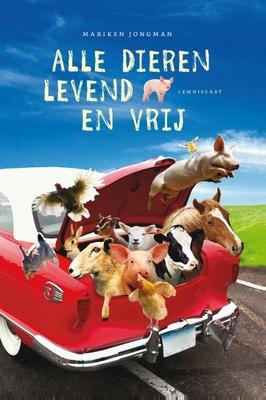Cover van Alle dieren levend en vrij