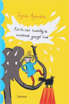 Cover van Als ik niet toevallig de waarheid gezegd had
