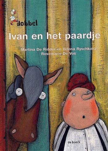 Cover van Ivan en het paardje : bewerking van een volksverhaal uit Rusland