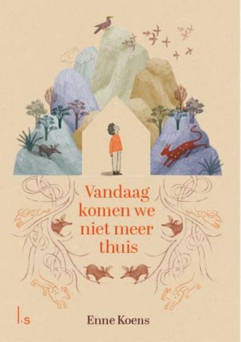 Cover van Vandaag komen we niet meer thuis
