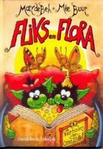Cover van Fliks en Flora : een vlinderverhaal uit het oude boek van oma Tinkel