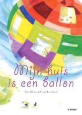 Cover van Mijn huis is een ballon