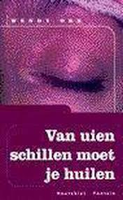 Cover van Van uien schillen moet je huilen