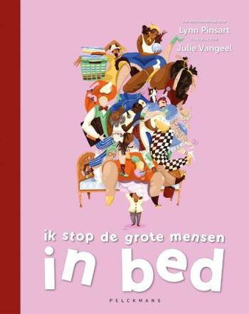 Cover van Ik stop de grote mensen in bed