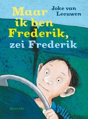 Cover van Maar ik ben Frederik, zei Frederik