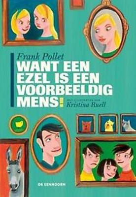 Cover van Want een ezel is een voorbeeldig mens