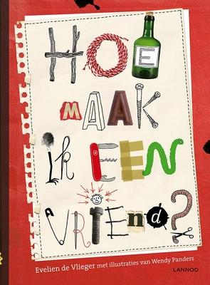 Cover van Hoe maak ik een vriend?
