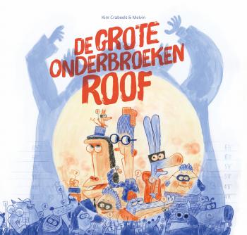 Cover van De grote onderbroekenroof