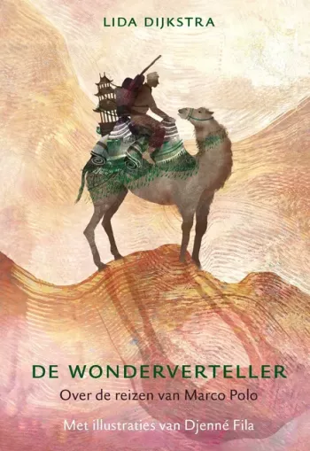 Cover van De wonderverteller : over de reizen van Marco Polo
