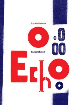 Cover van O echo: stadsgeluidenboek