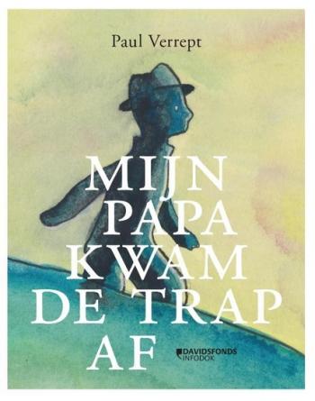 Cover van Mijn papa kwam de trap af