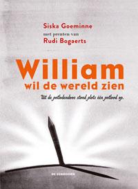 Cover van William wil de wereld zien