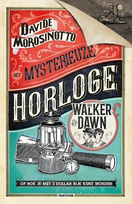 Cover van Het mysterieuze horloge van Walker & Dawn