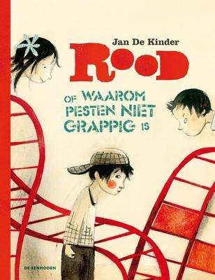Cover van Rood, of Waarom pesten niet grappig is