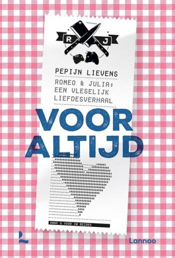 Cover van Voor altijd : Romeo en Julia : een vleselijk liefdesverhaal