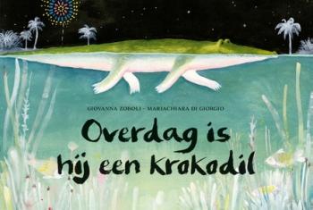 Cover van Overdag is hij een krokodil