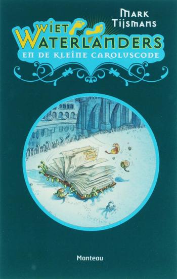 Cover van Wiet Waterlanders 1: De kleine Caroluscode